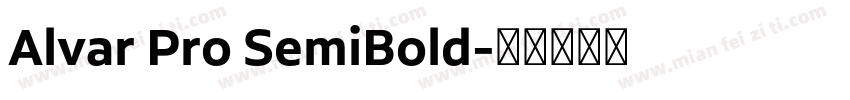 Alvar Pro SemiBold字体转换